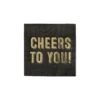 Black & Gold Cheers To You Dessert Napkins 20ct