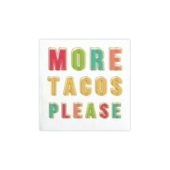 More Tacos Please Dessert Napkins 20ct